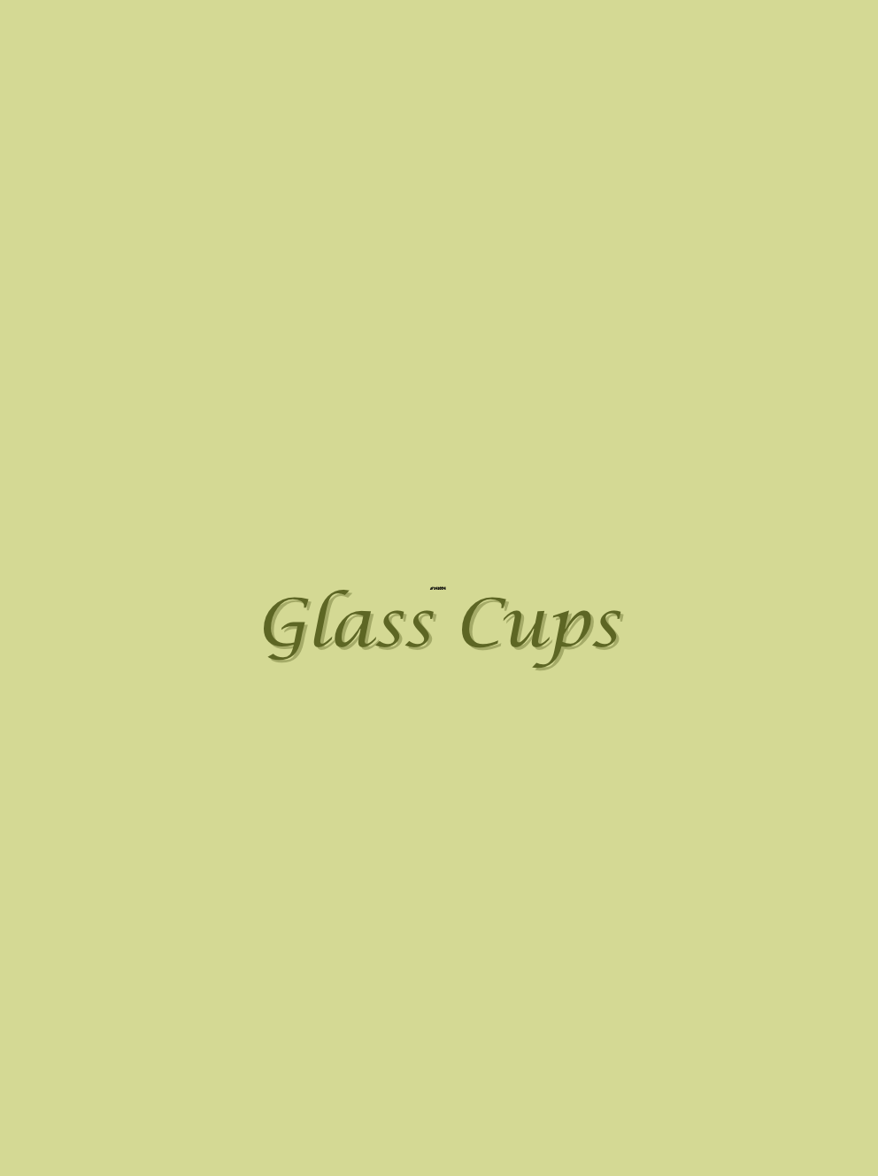 Glass Cups
