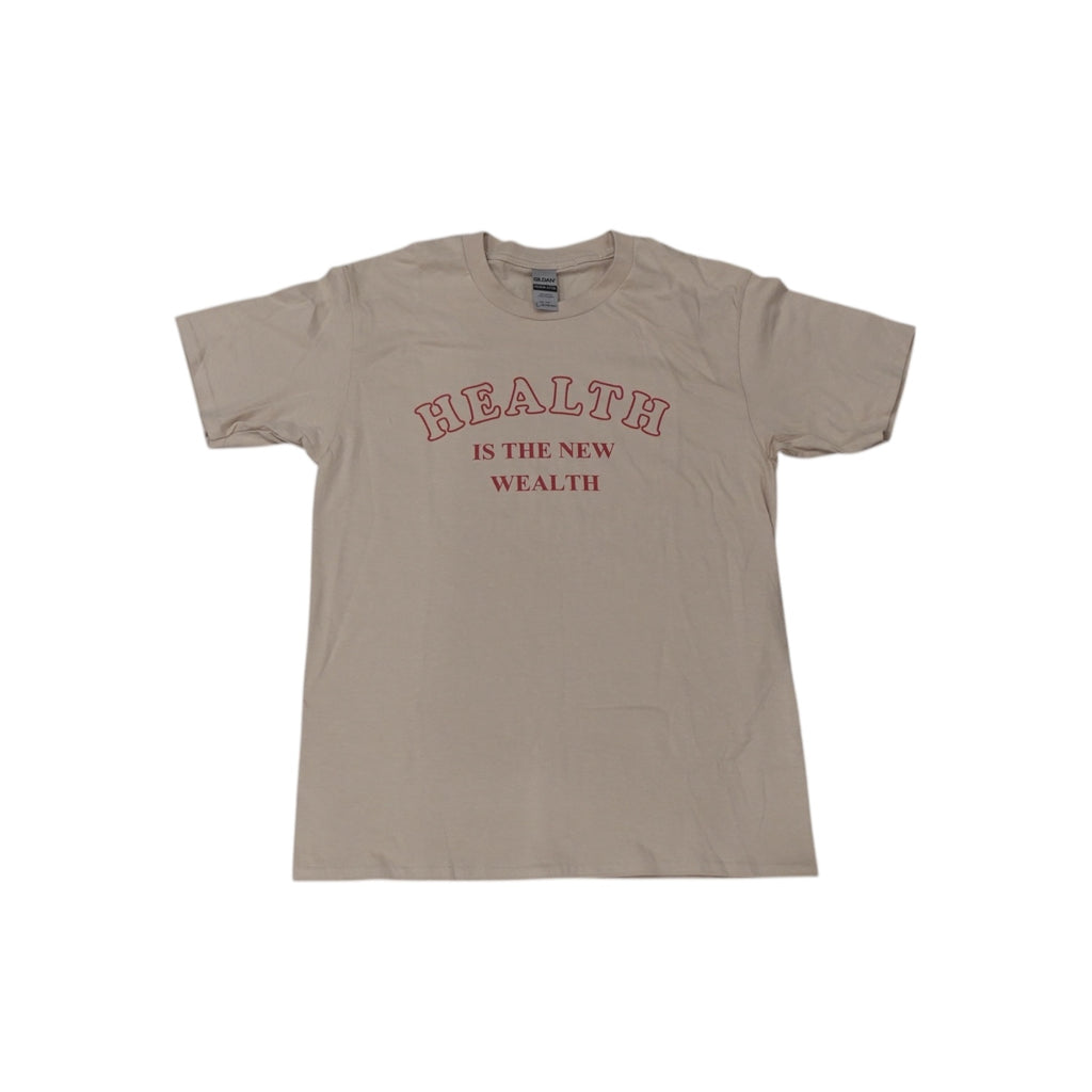 Health Is the New Wealth T-Shirt
